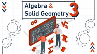 algebra and spatial geometry - الصف الثالث الثانوي